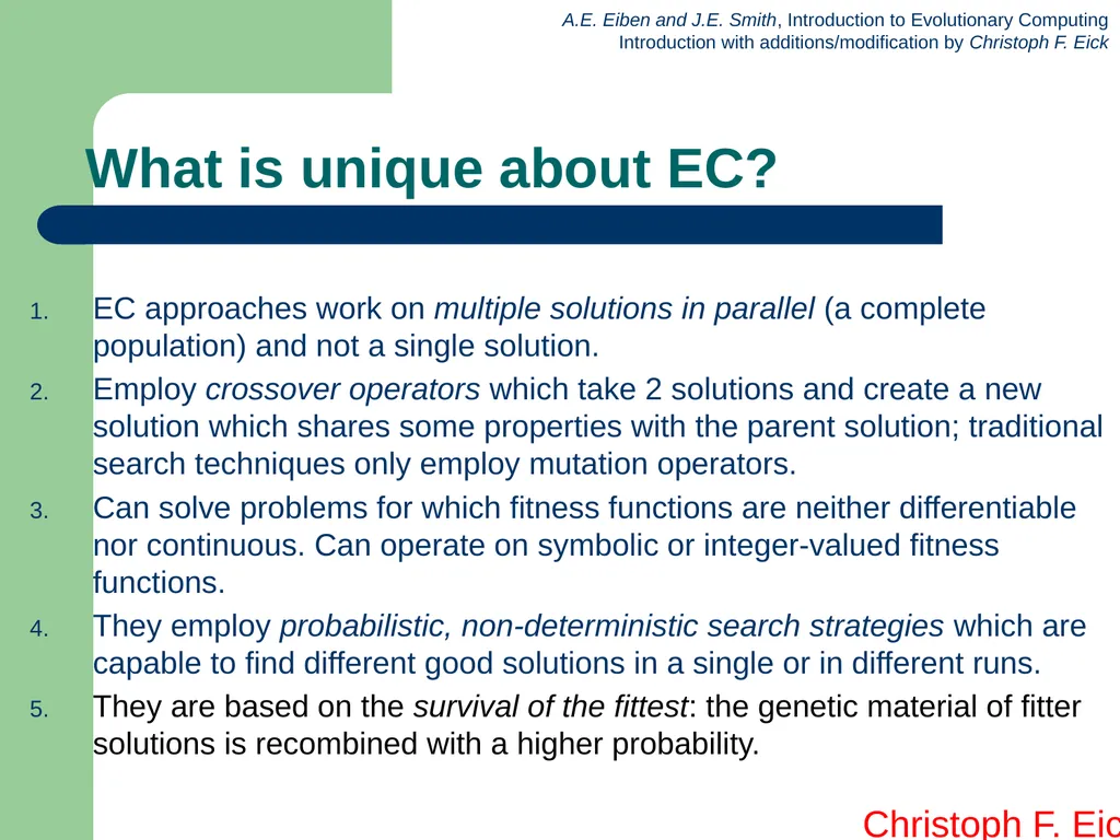 Introduction to Evolutionary Computing 1 News Feb. - slide 31 of 31