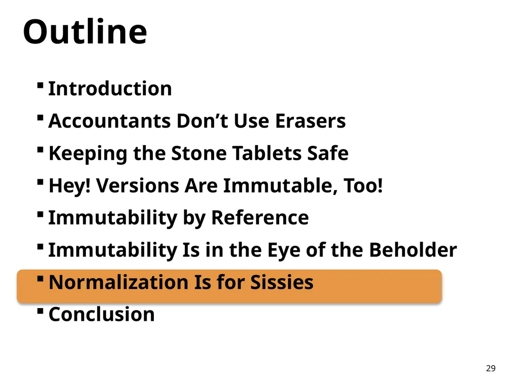 Immutability Changes Everything! October 10, 2012 - slide 29 of 36