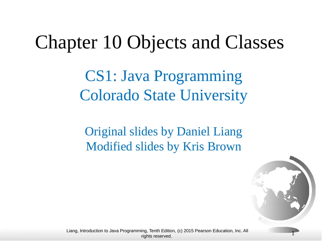 1 Chapter 10 Objects and Classes CS1: Java - slide 1 of 65