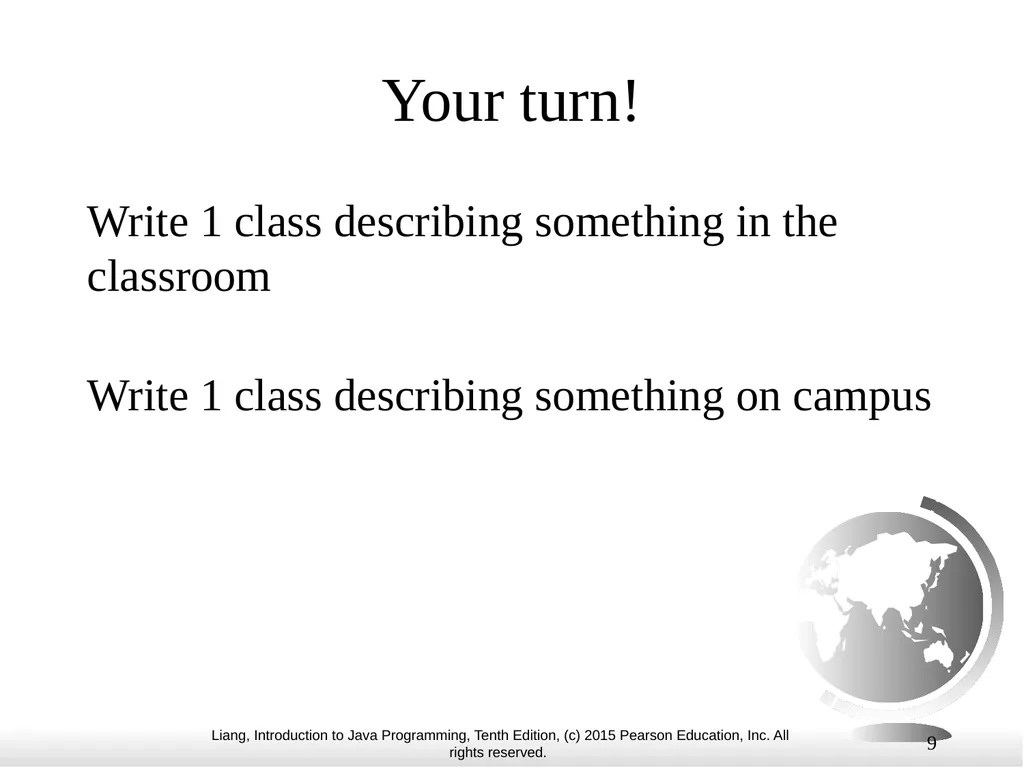 1 Chapter 10 Objects and Classes CS1: Java - slide 9 of 65