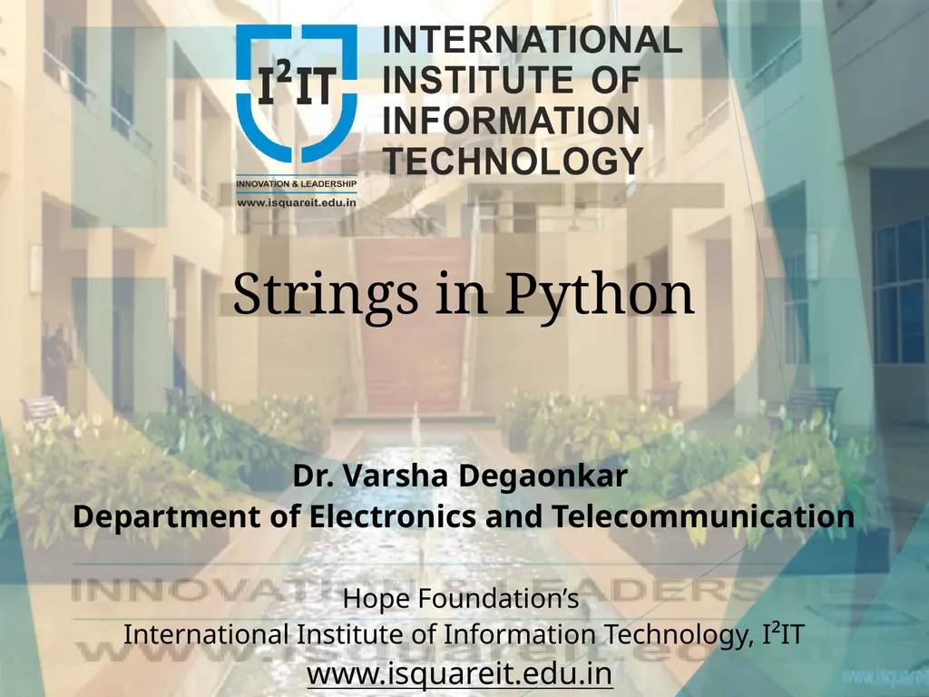 Strings in Python Dr. Varsha Degaonkar Department