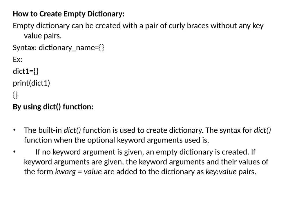 Dictionaries A dictionary is mutable and is - slide 5 of 31