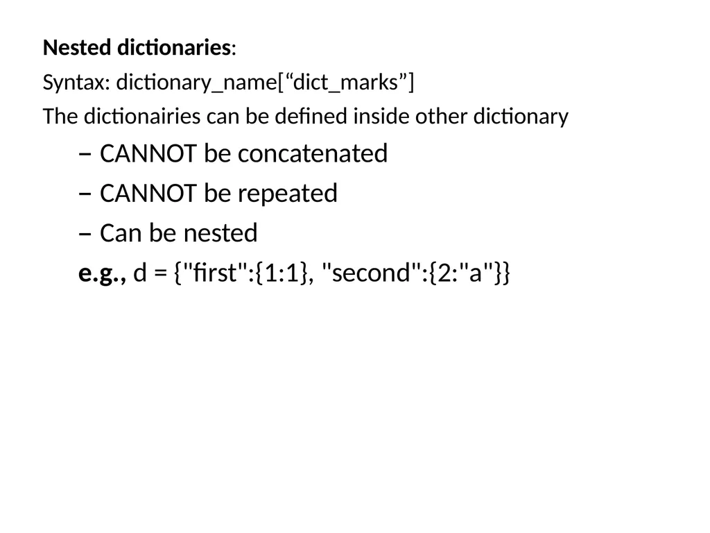 Dictionaries A dictionary is mutable and is - slide 29 of 31