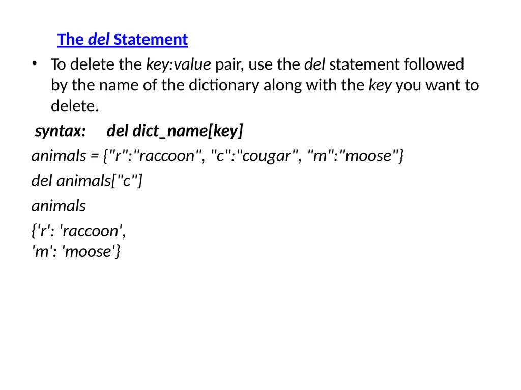 Dictionaries A dictionary is mutable and is - slide 18 of 31