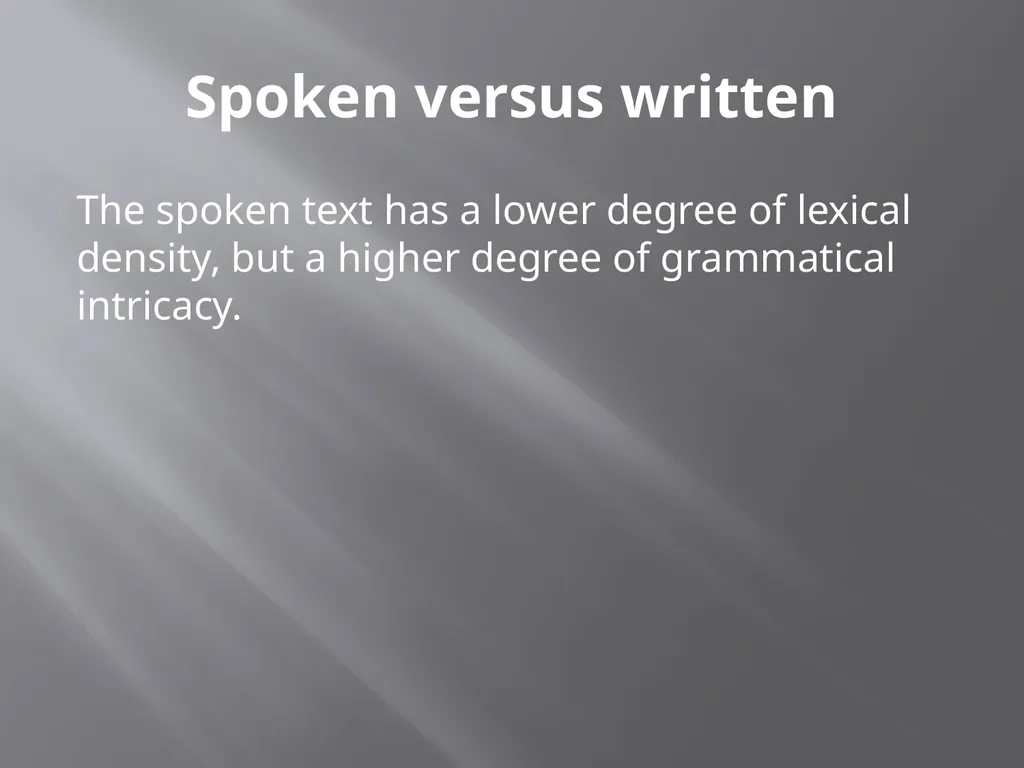 Lexical Density Lesson Four Lexical density A text - slide 14 of 34