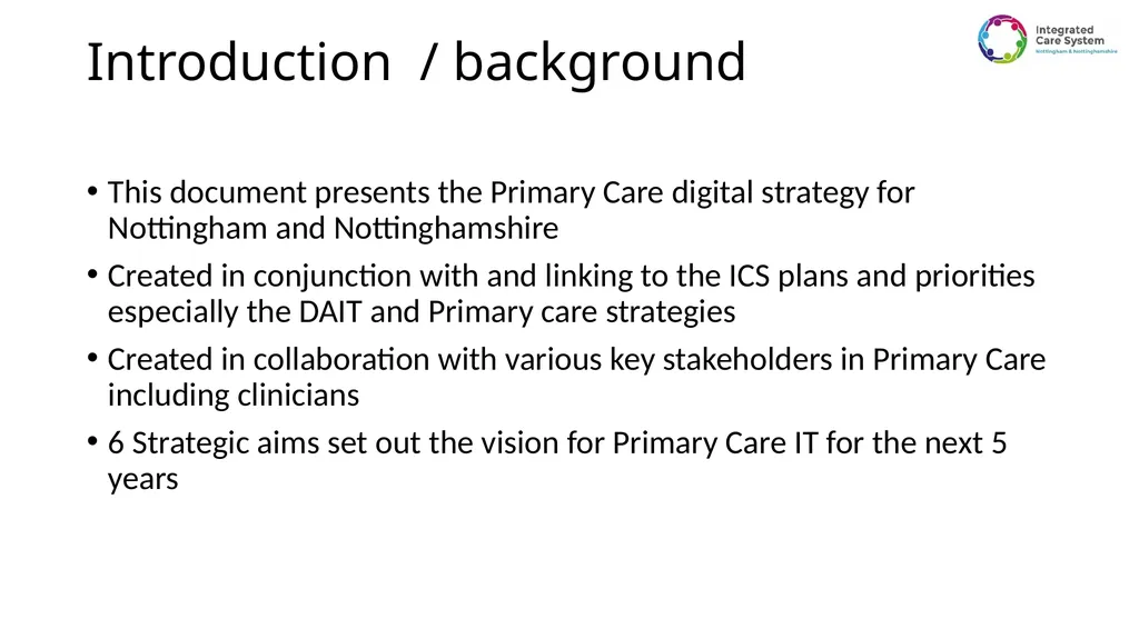 Primary Care Information Technology Strategy for - slide 2 of 14