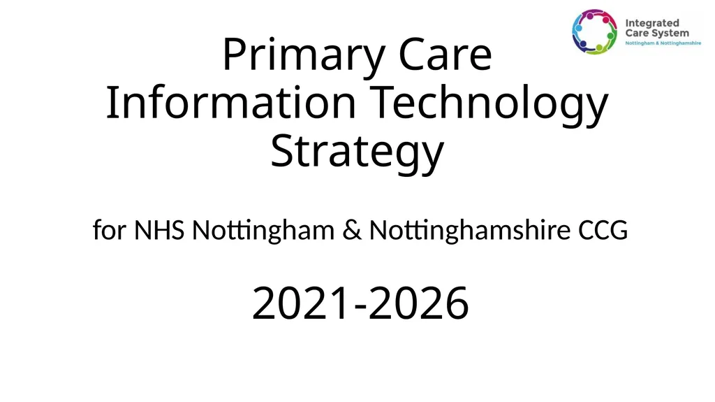Primary Care Information Technology Strategy for - slide 1 of 14