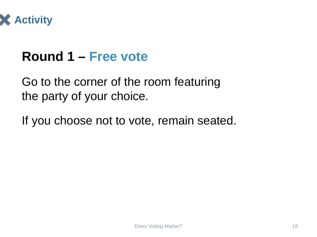 Does Voting Matter? Does Voting Matter? 2 Does - slide 19 of 33