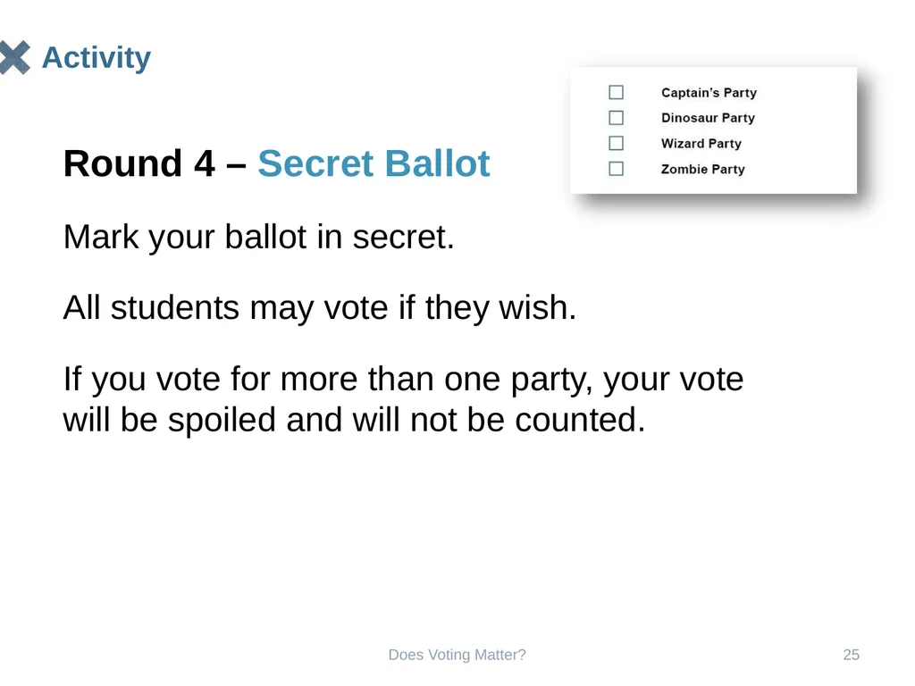 Does Voting Matter? Does Voting Matter? 2 Does - slide 25 of 33