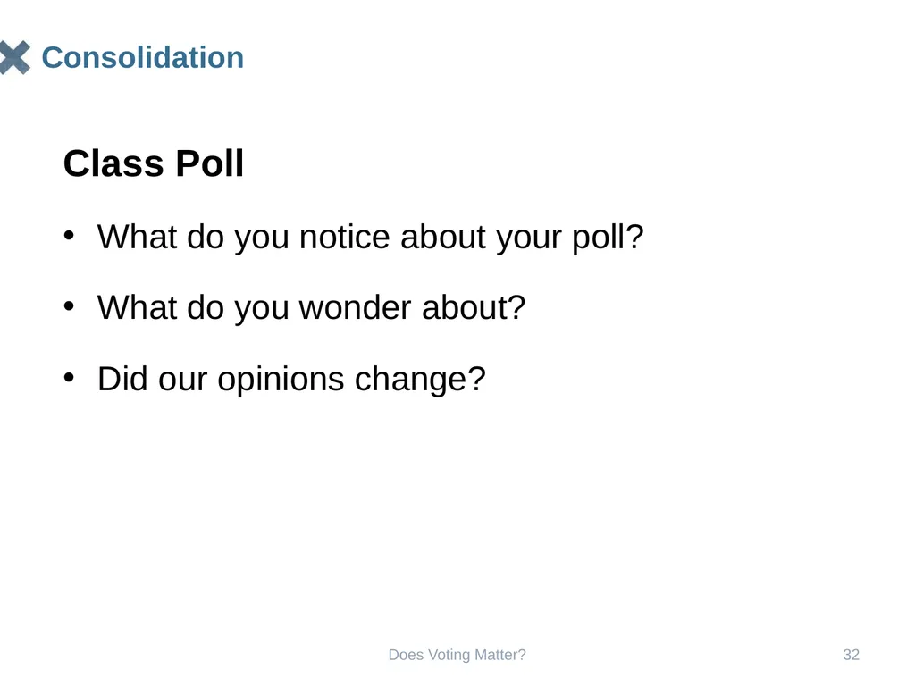 Does Voting Matter? Does Voting Matter? 2 Does - slide 32 of 33