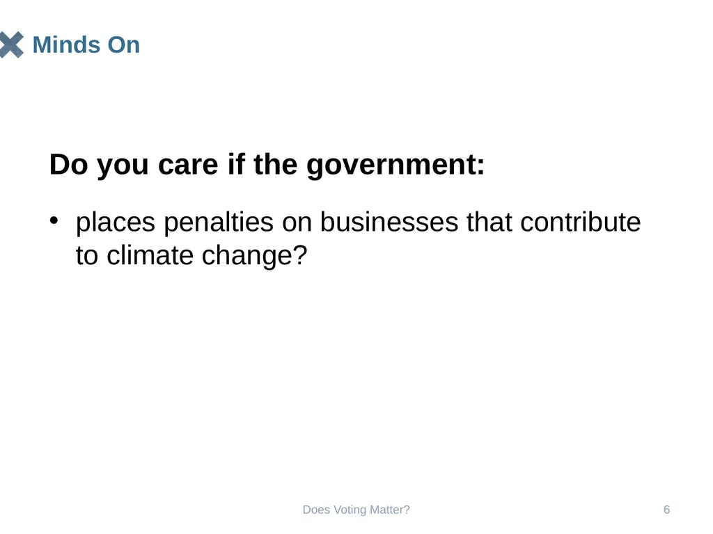 Does Voting Matter? Does Voting Matter? 2 Does - slide 6 of 33