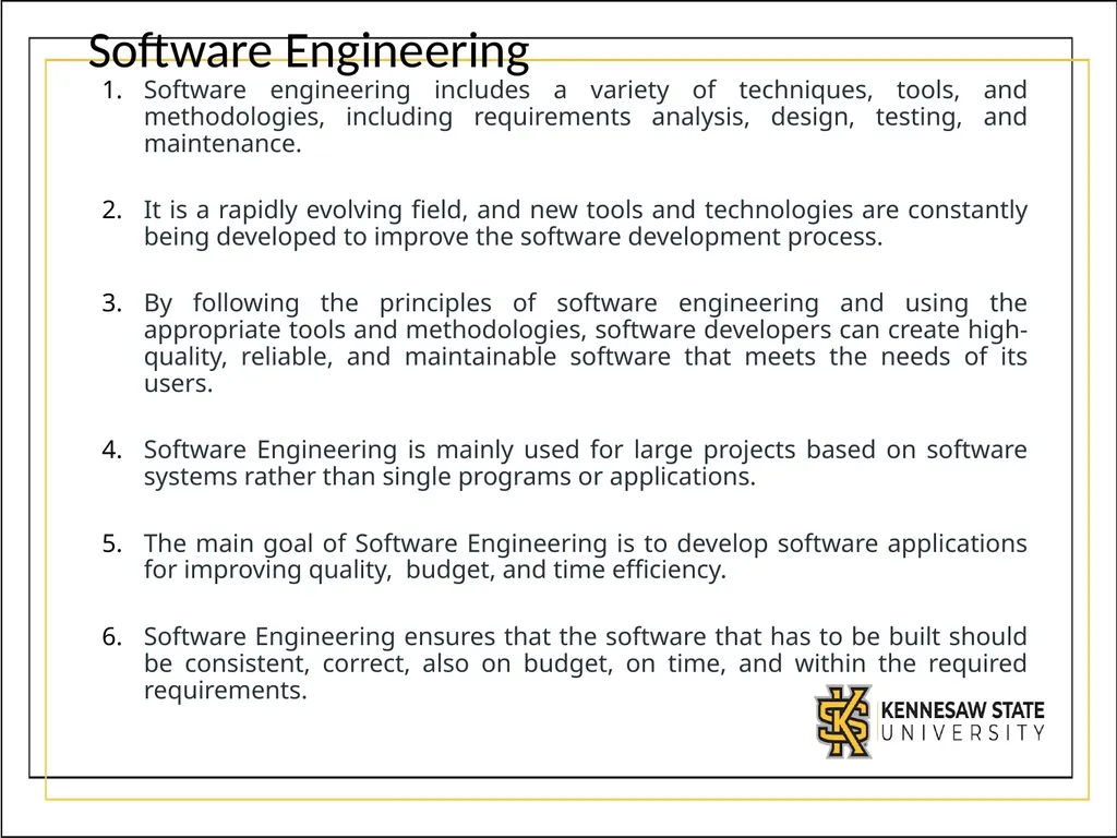 CSE1300 Introduction to Software Engineering What - slide 3 of 26