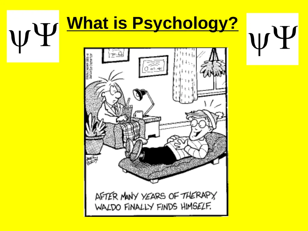 What is Psychology? What is Psychology? The - slide 1 of 13