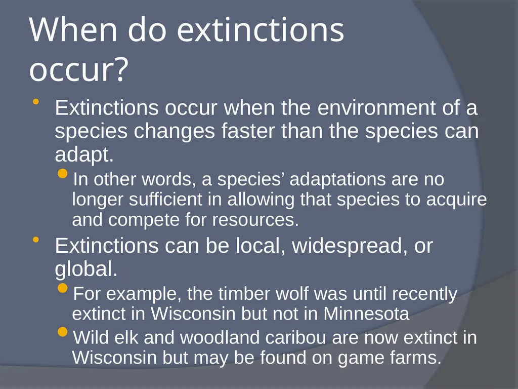 Extinctions: The End of Biodiversity What is - slide 4 of 19