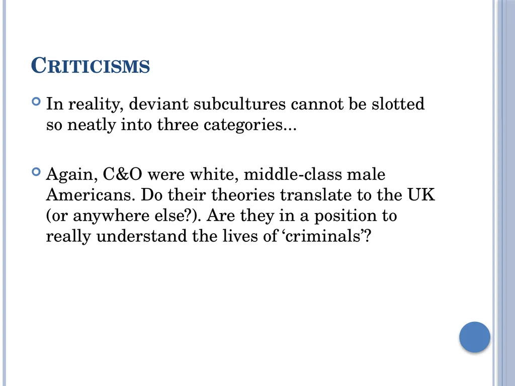 Subcultural Explanations for Crime & Deviance G674 - slide 14 of 46