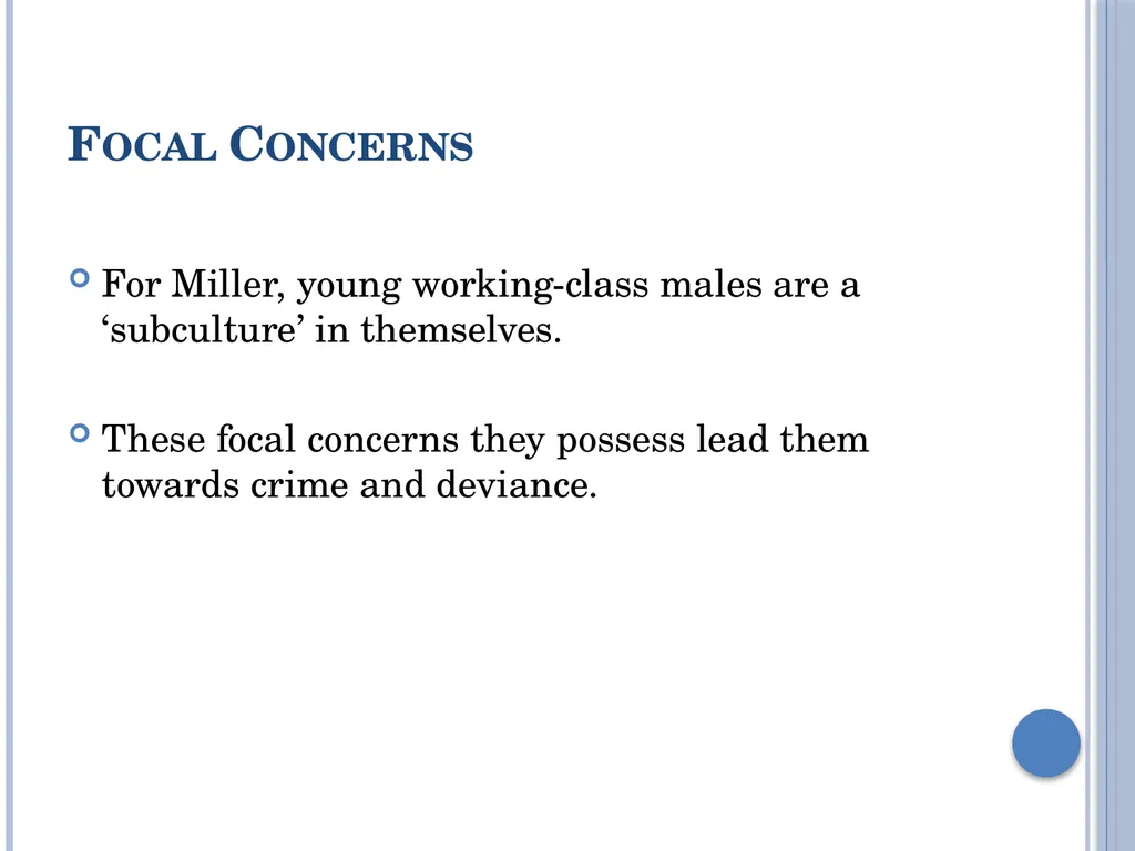 Subcultural Explanations for Crime & Deviance G674 - slide 24 of 46