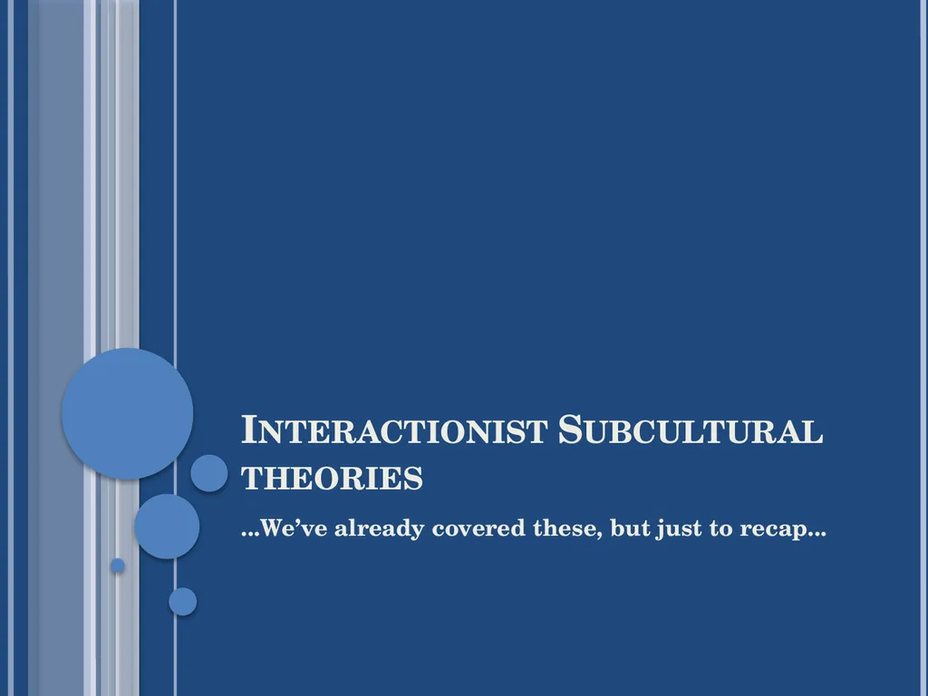 Subcultural Explanations for Crime & Deviance G674 - slide 40 of 46