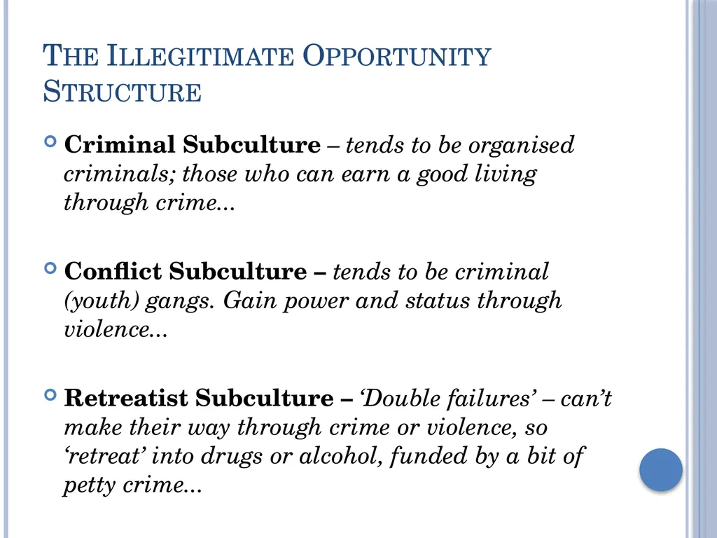 Subcultural Explanations for Crime & Deviance G674 - slide 13 of 46