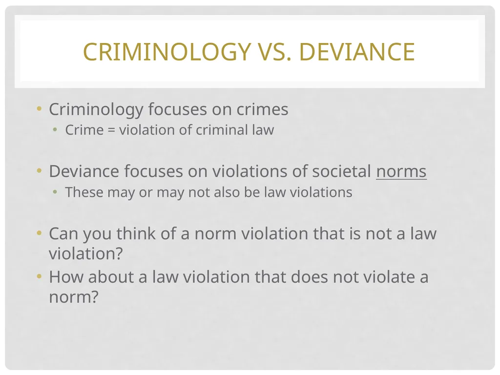 Introduction to Criminology Defining Criminology - slide 4 of 30