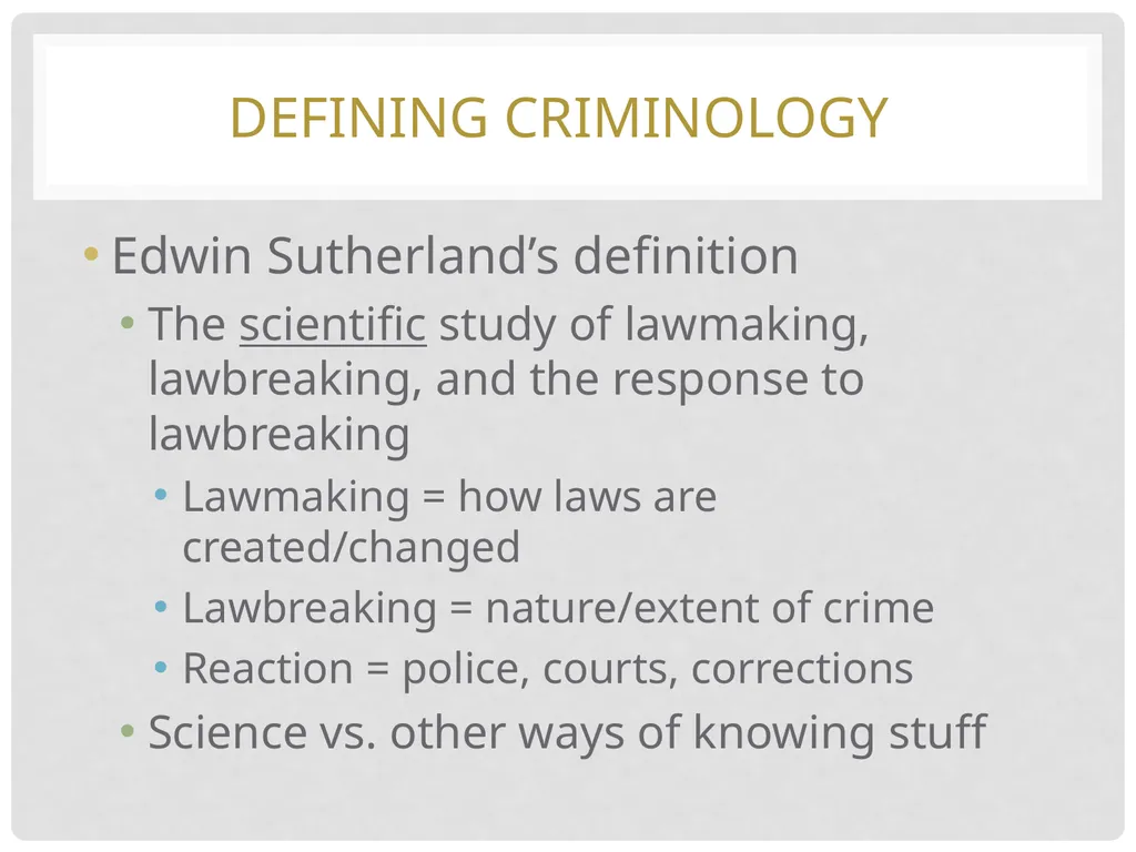 Introduction to Criminology Defining Criminology - slide 2 of 30