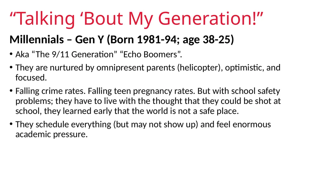 GENERATION AN INTRODUCTION Generational Studies - slide 12 of 26