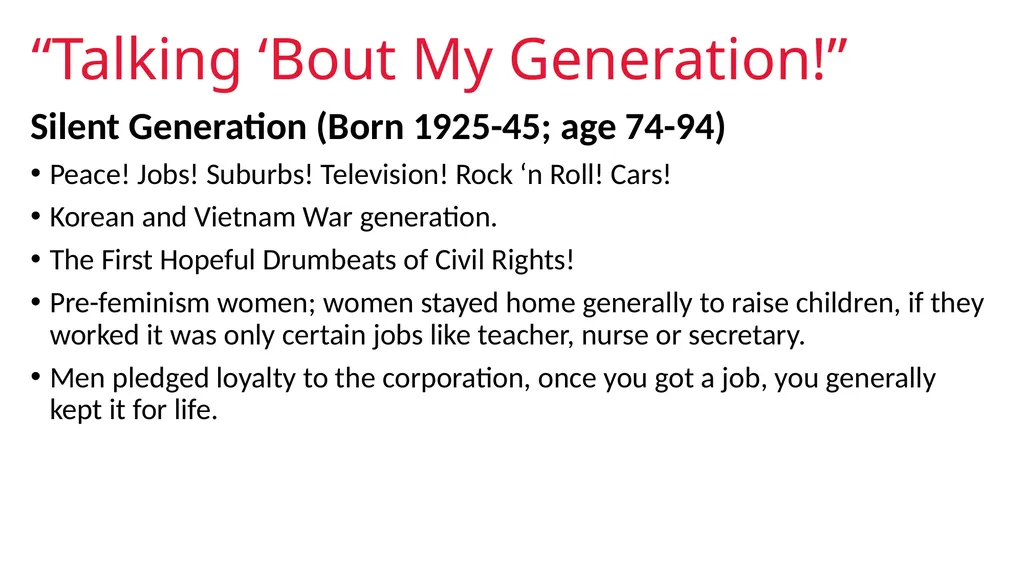 GENERATION AN INTRODUCTION Generational Studies - slide 6 of 26