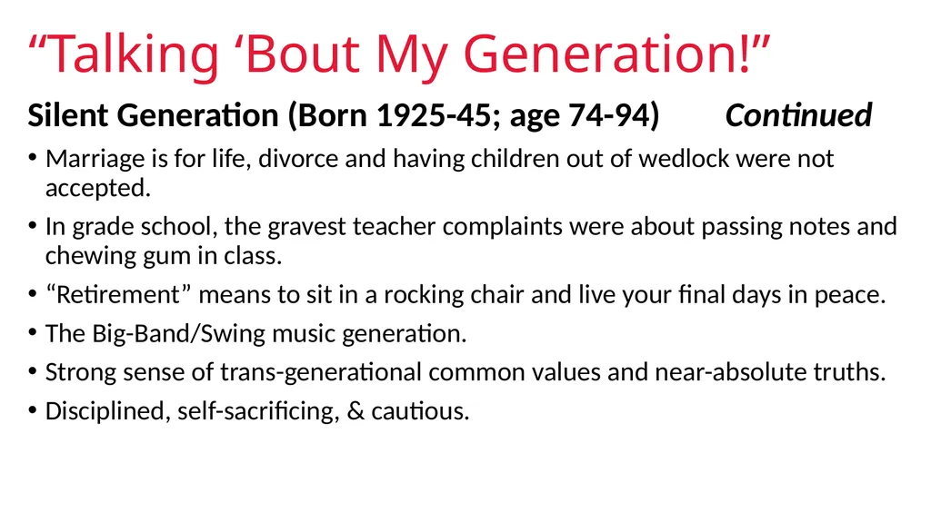 GENERATION AN INTRODUCTION Generational Studies - slide 7 of 26