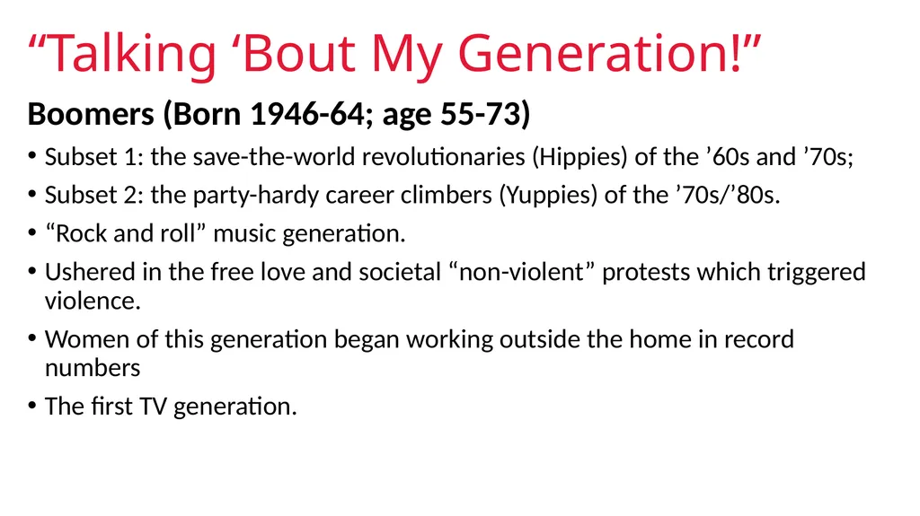 GENERATION AN INTRODUCTION Generational Studies - slide 8 of 26