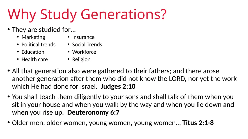 GENERATION AN INTRODUCTION Generational Studies - slide 5 of 26