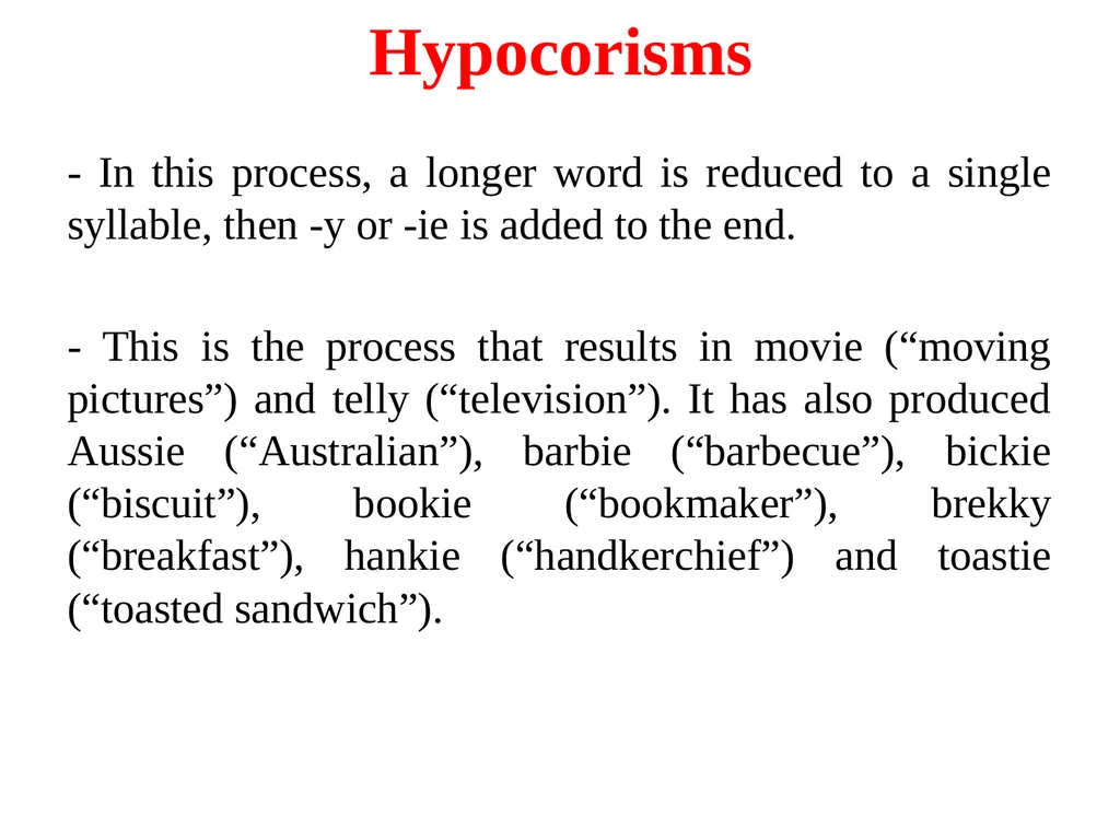 Words and word-formation processes People really - slide 10 of 19