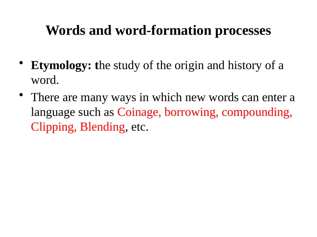 Words and word-formation processes People really - slide 2 of 19