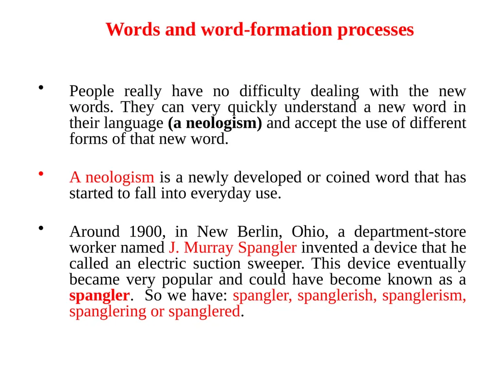 Words and word-formation processes People really