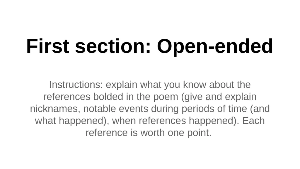 First section: Open-ended Instructions: explain - slide 1 of 21