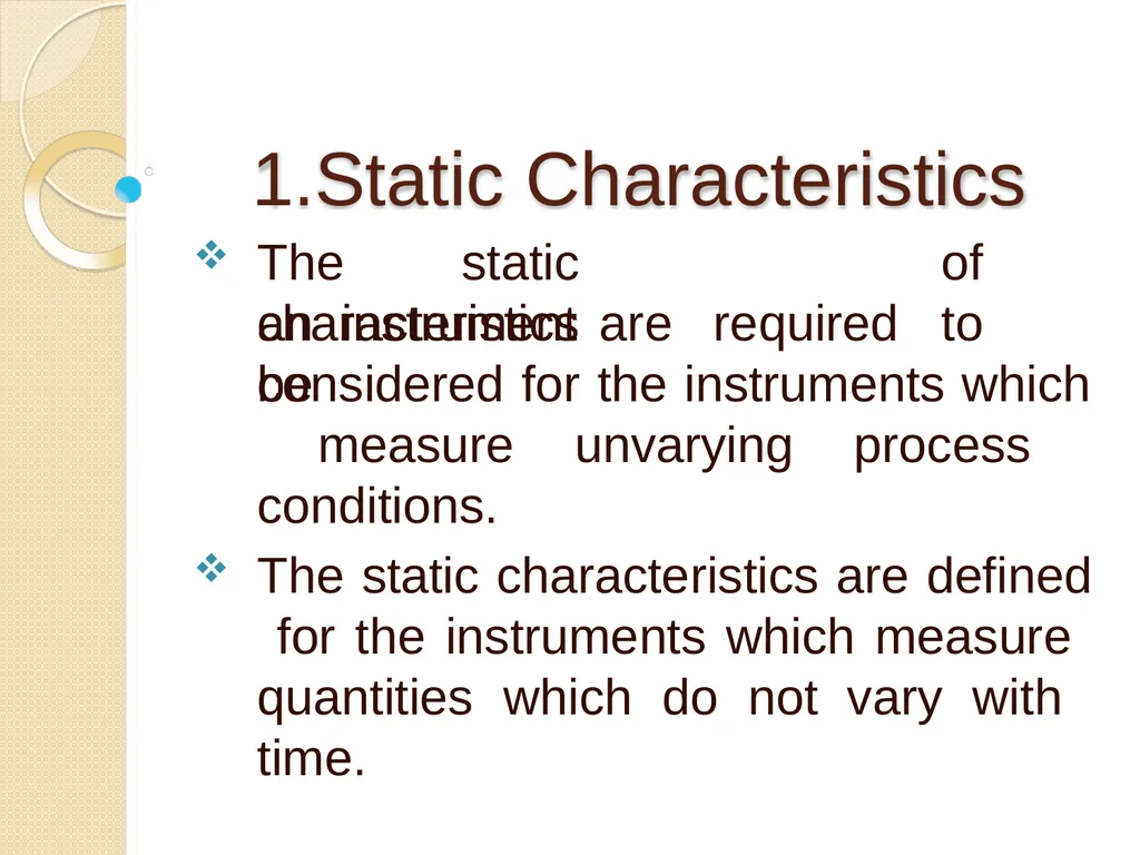 Characteristics of Instruments Kanchan Deptt of - slide 3 of 32