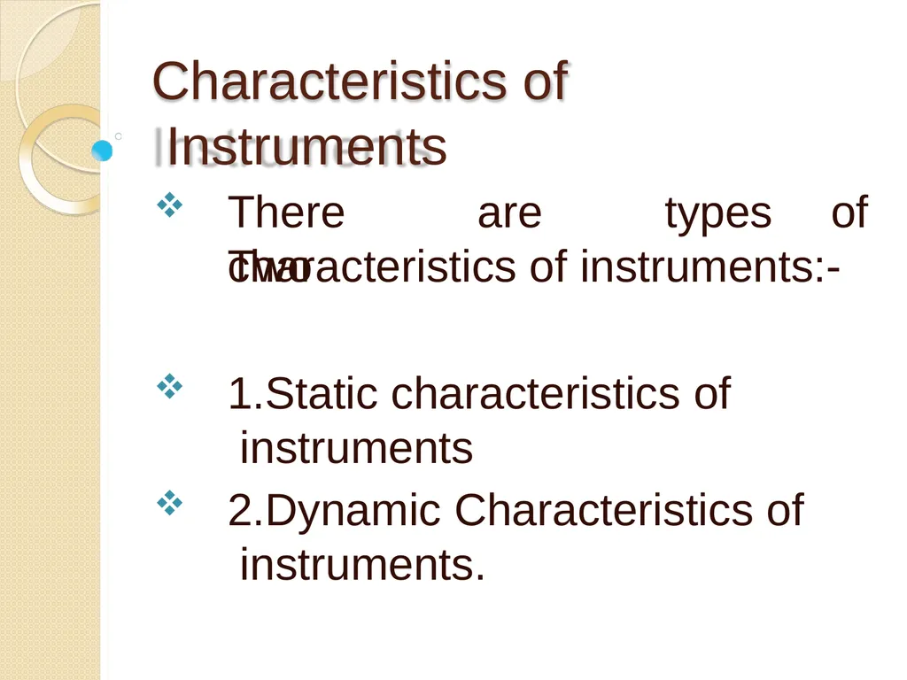 Characteristics of Instruments Kanchan Deptt of - slide 2 of 32
