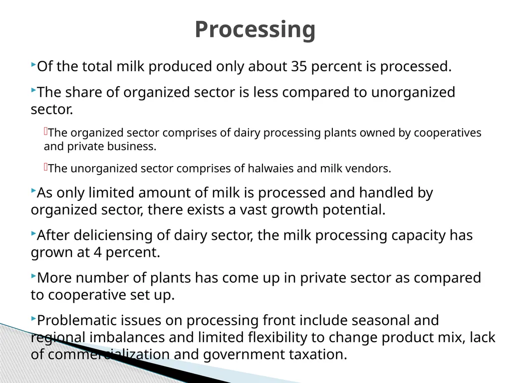 CHARACTERISTICS OF INDIAN DAIRY PROCESSING AND - slide 9 of 13