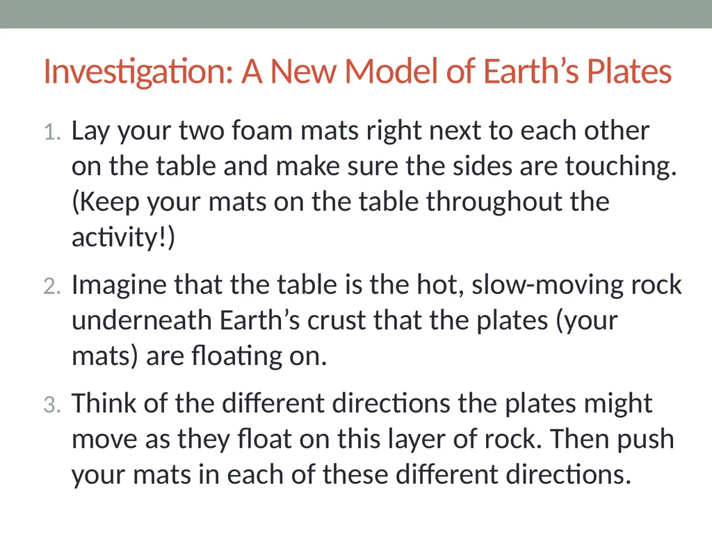 Earth’s changing surface Lesson 3A Are the Moving - slide 5 of 10