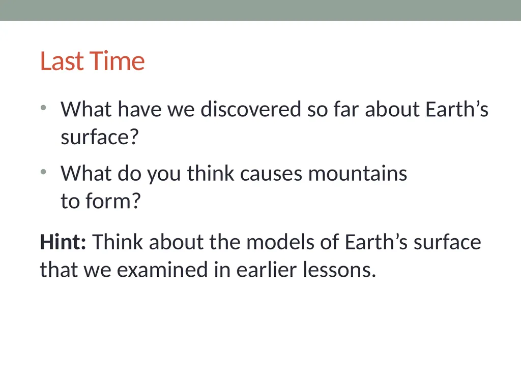 Earth’s changing surface Lesson 3A Are the Moving - slide 2 of 10