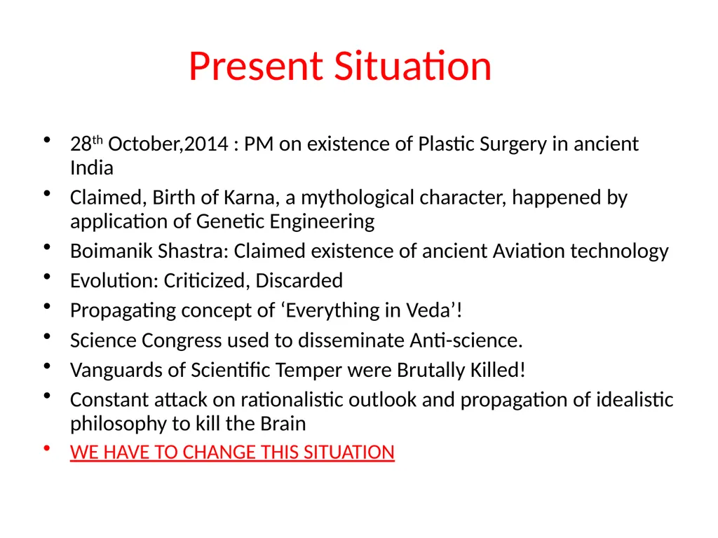 Scientific Temper and Critical Thinking Arunabha - slide 32 of 34