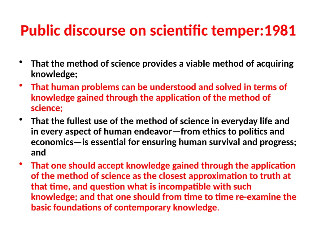 Scientific Temper and Critical Thinking Arunabha - slide 30 of 34
