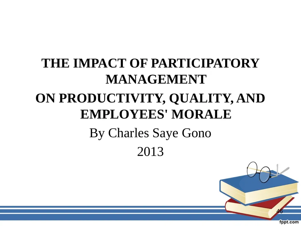 Participatory management for optimizing - slide 46 of 50