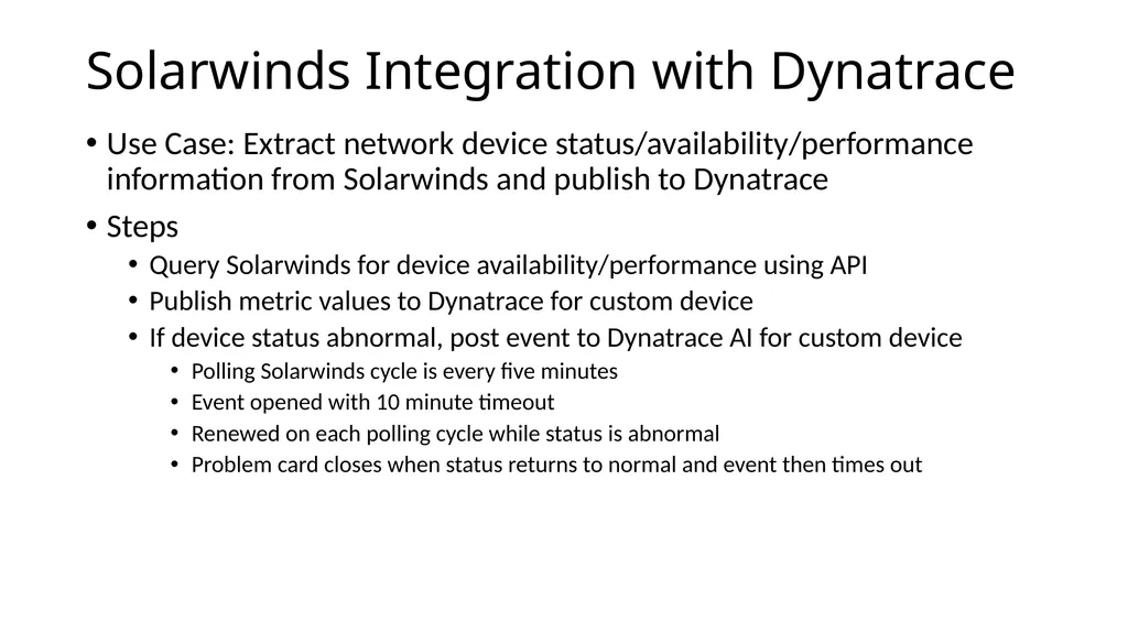 Solarwinds Integration with Dynatrace Use Case: - slide 1 of 10