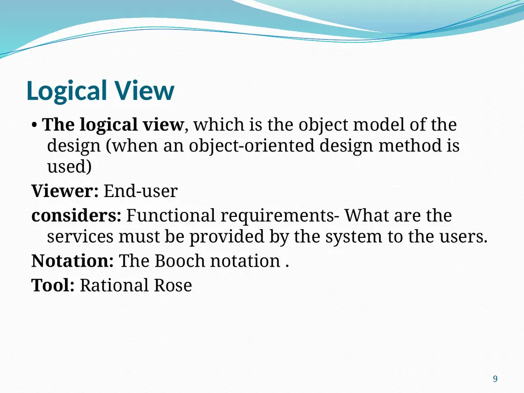 4+1 View Model of Software Architecture Presented - slide 9 of 28