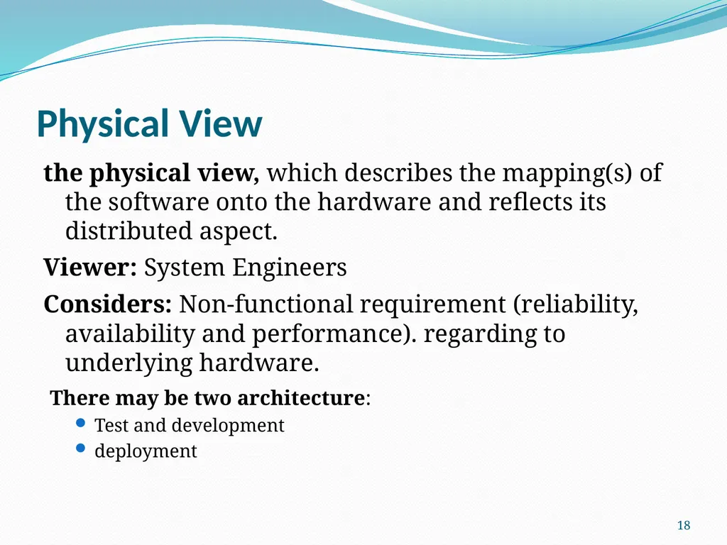 4+1 View Model of Software Architecture Presented - slide 18 of 28