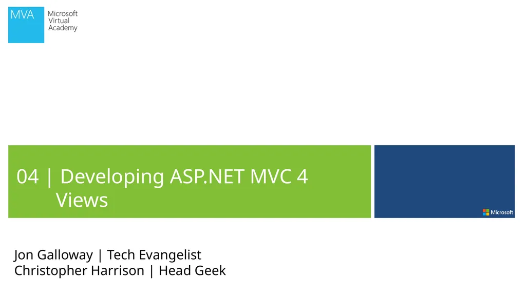 04 | Developing ASP.NET MVC 4 Views Jon Galloway | - slide 1 of 20