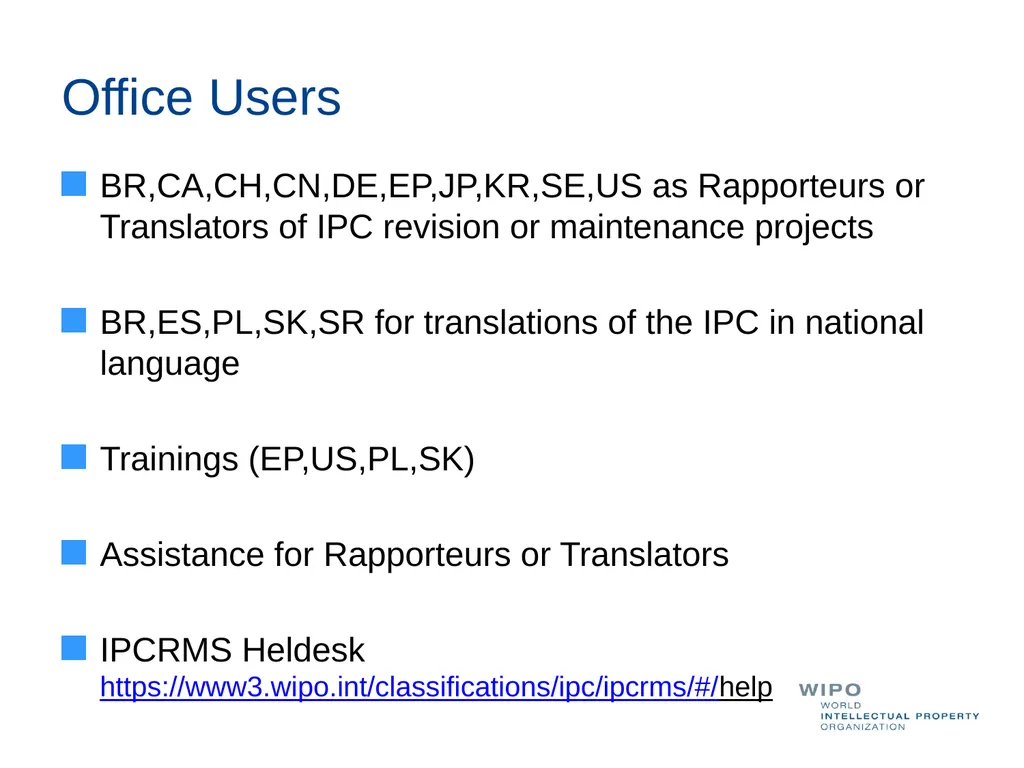 Recent Developments in IPCRMS IPC Section, WIPO - slide 3 of 5
