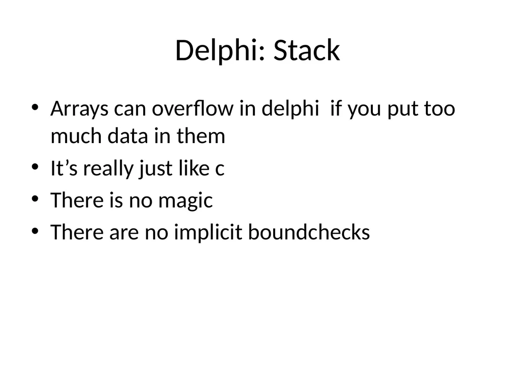 Exploiting delphi/Object pascal Ilja van Sprundel - slide 6 of 52
