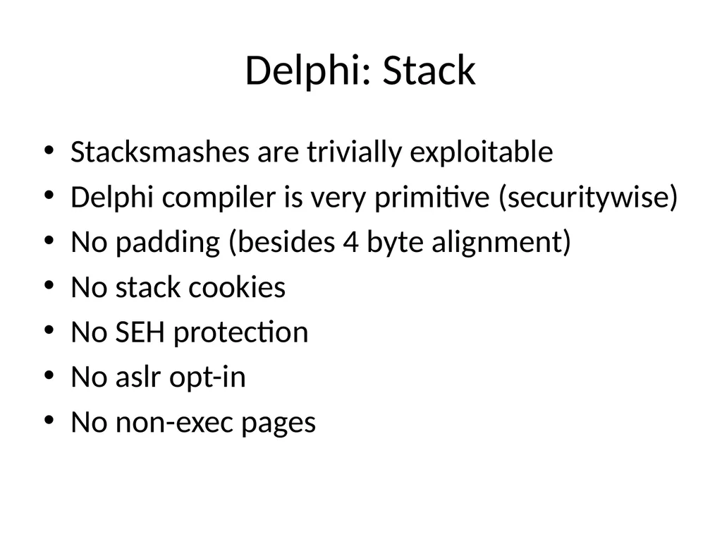 Exploiting delphi/Object pascal Ilja van Sprundel - slide 9 of 52