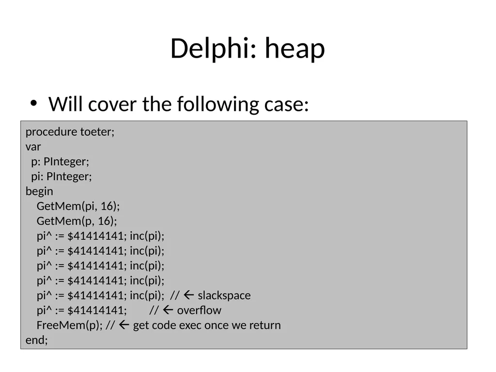 Exploiting delphi/Object pascal Ilja van Sprundel - slide 14 of 52