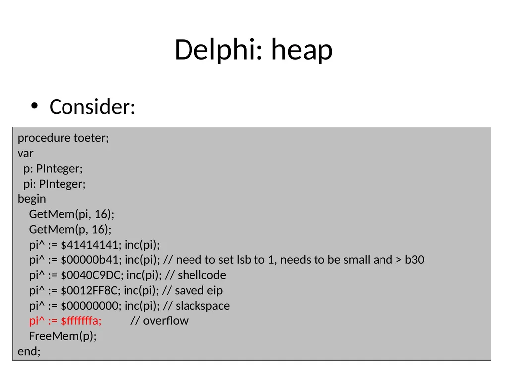 Exploiting delphi/Object pascal Ilja van Sprundel - slide 25 of 52